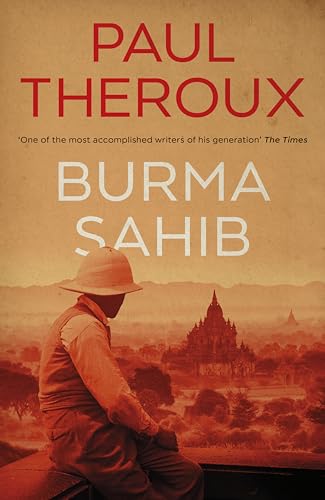 Burma Sahib by Paul Theroux PDF Free Download