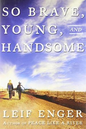 So Brave, Young, and Handsome PDF Free Download