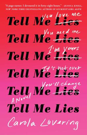 Tell Me Lies by Carola Lovering PDF Free Download