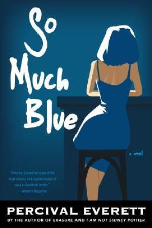 So Much Blue by Percival Everett PDF Free Download