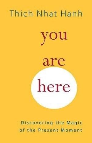 You are Here by Thich Nhat Hanh PDF Free Download