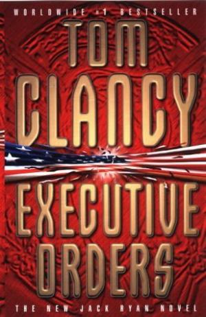 Executive Orders (Jack Ryan #8) PDF Free Download